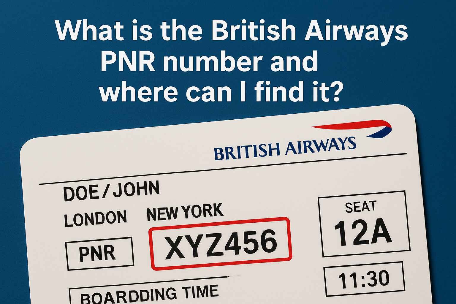 What is the British Airways PNR number and where can I find it?